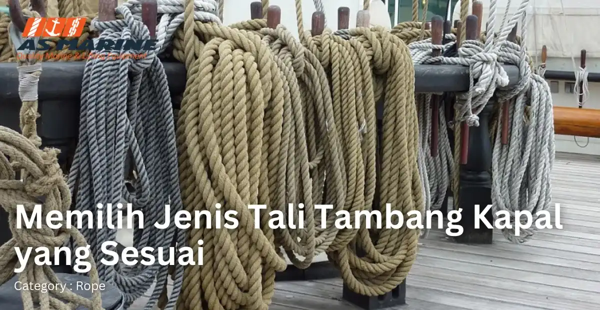 memilih-jenis-tali-tambang-kapal-yang-sesuai